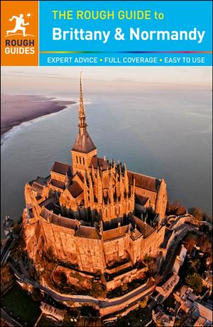 Cover of the book The Rough Guide to Brittany and Normandy by François C. Nantel