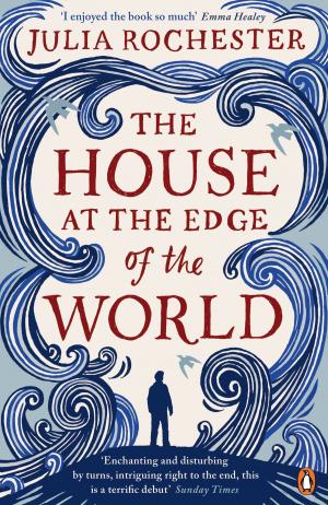 Cover of the book The House at the Edge of the World by John Milton