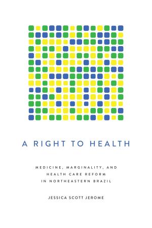 Cover of the book A Right to Health by O. Rufus Lovett