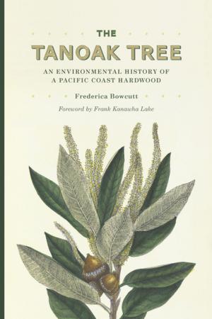 Cover of the book The Tanoak Tree by Robert A. Kann, Zdenek David