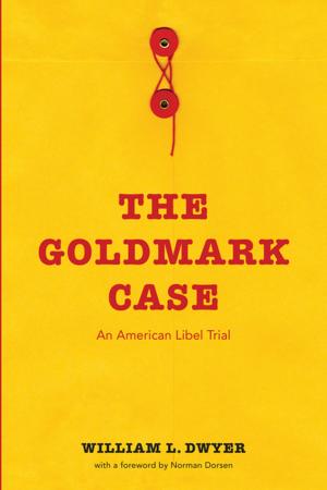 Cover of the book The Goldmark Case by Nalini Iyer, Amy Bhatt