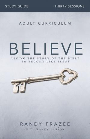 Cover of the book Believe Study Guide by Zondervan