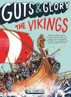Cover of the book Guts & Glory: The Vikings by Jen Calonita, Kristen Gudsnuk