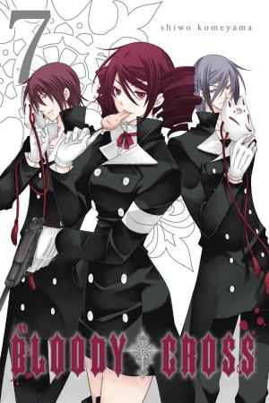 Cover of the book Bloody Cross, Vol. 7 by Magica Quartet, Hanokage