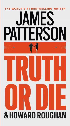Cover of the book Truth or Die by Kate Braestrup
