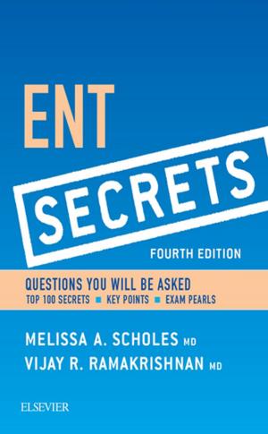Cover of the book ENT Secrets E-Book by Deborah B. Proctor, EdD, RN, CMA, Brigitte Niedzwiecki, RN, MSN, RMA, Julie Pepper, BS, CMA (AAMA), Payel Madero, RHIT, MBA