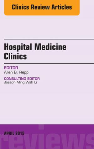 Cover of the book Volume 4, Issue 2, An Issue of Hospital Medicine Clinics by Adrianne Dill Linton, PhD, RN, FAAN