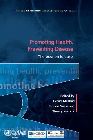 Cover of the book Promoting Health, Preventing Disease: The Economic Case by Douglas C. Eaton, John Pooler