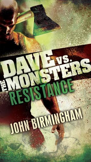 Cover of the book Resistance: Dave vs. the Monsters by Mary Beth Magee