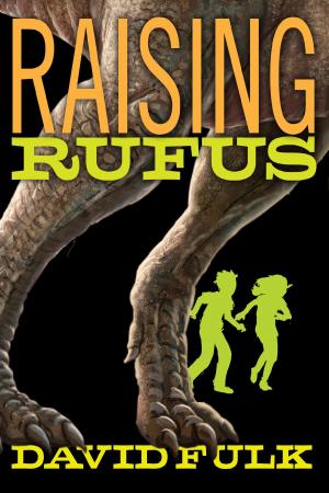 Cover of the book Raising Rufus by Derek the Ghost