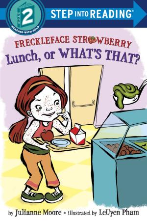 Book cover of Freckleface Strawberry: Lunch, or What's That?