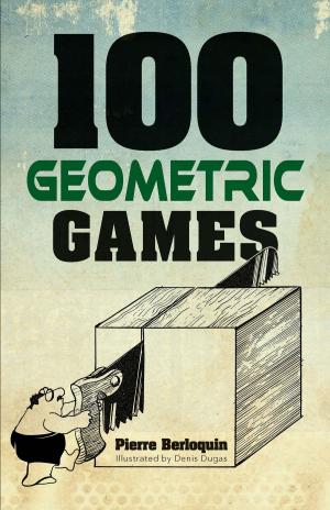 Cover of the book 100 Geometric Games by M. Oldfield Howey