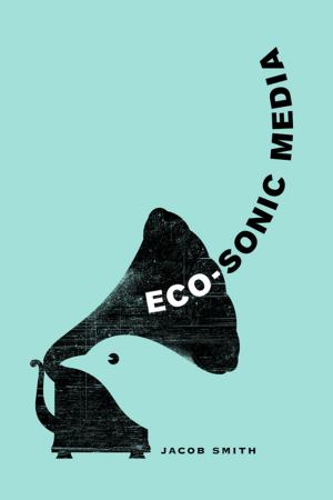 Cover of the book Eco-Sonic Media by Martha Feldman