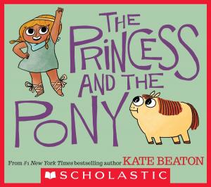 Cover of the book The Princess and the Pony by Rebecca Elliott