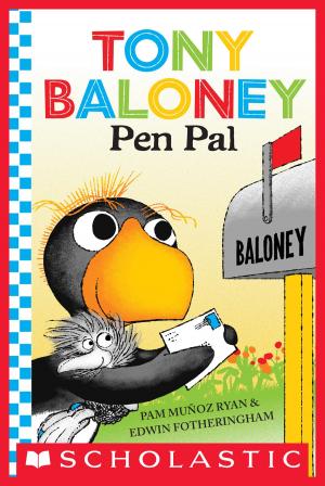 Cover of the book Tony Baloney: Pen Pal by Jason Tharp, J. B. Rose