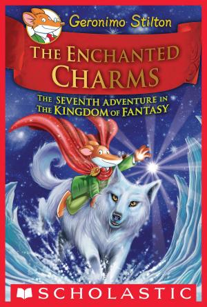 Cover of the book The Enchanted Charms (Geronimo Stilton and the Kingdom of Fantasy #7) by Eva Gray