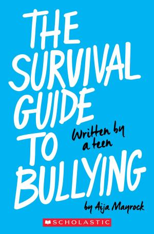bigCover of the book The Survival Guide To Bullying (Revised Edition) by 