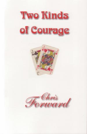 Book cover of Two Kinds of Courage