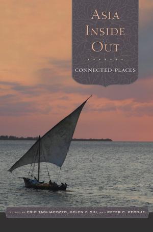 Cover of the book Asia Inside Out by Sarah Iles Johnston