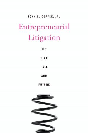 Cover of the book Entrepreneurial Litigation by Dale E. Manolakas