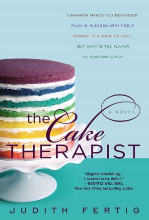Cover of the book The Cake Therapist by Dirk Wittenborn, Jazz Johnson