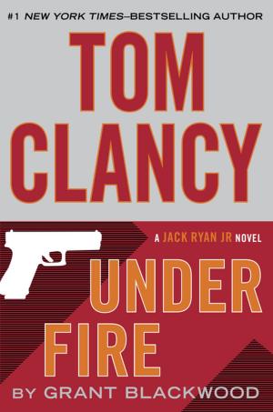 Cover of the book Tom Clancy Under Fire by Danny White
