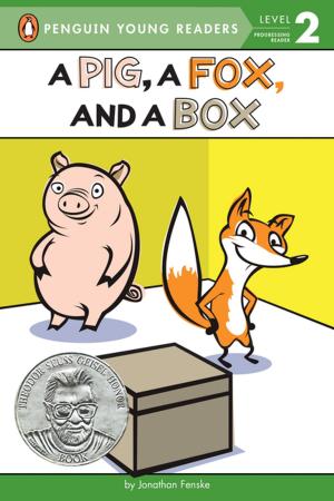 Cover of the book A Pig, a Fox, and a Box by Kelsey Sutton