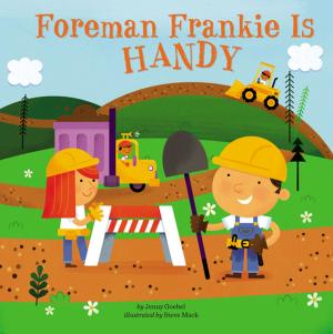 Cover of the book Foreman Frankie Is Handy by William Wegman