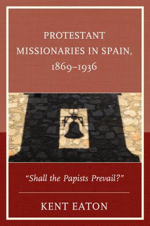Cover of Protestant Missionaries in Spain, 1869–1936