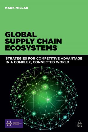 Cover of the book Global Supply Chain Ecosystems by Justine Simpson, John R Taylor