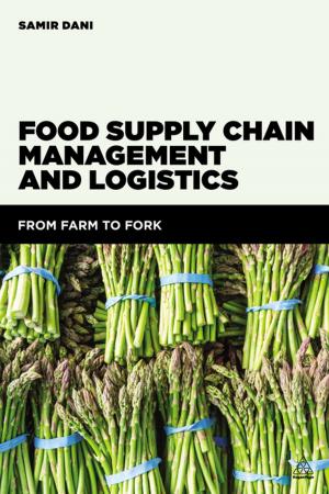 Cover of the book Food Supply Chain Management and Logistics by 