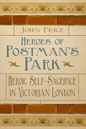 Book cover of Heroes of Postman's Park