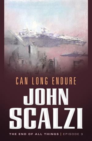 Book cover of The End of All Things #3: Can Long Endure
