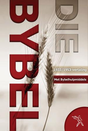 Cover of the book Die Bybel met Bybelstudiemateriaal (1933/1953-vertaling) by Bible Society of South Africa