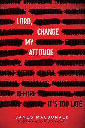 Cover of the book Lord, Change My Attitude by A. W. Tozer, Edythe Draper