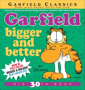 Book cover of Garfield Bigger and Better