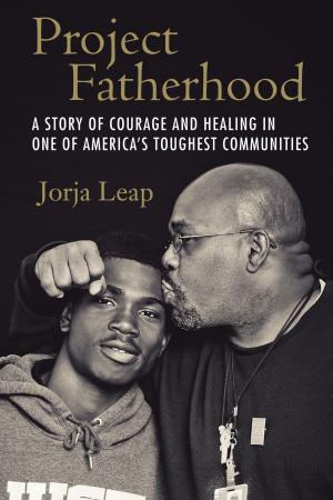 Cover of the book Project Fatherhood by Roxanne Dunbar-Ortiz, Dina Gilio-Whitaker