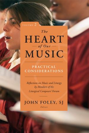 bigCover of the book The Heart of Our Music: Practical Considerations by 
