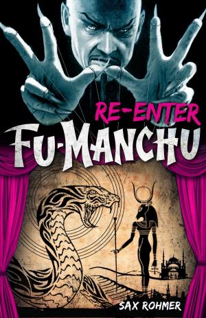 Book cover of Fu-Manchu: Re-enter Fu-Manchu
