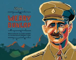 Cover of the book Meet... Weary Dunlop by Gillian Deakin, GP