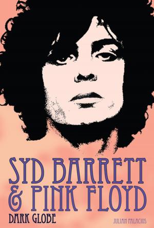 Cover of the book Syd Barrett & Pink Floyd by Paul Morley