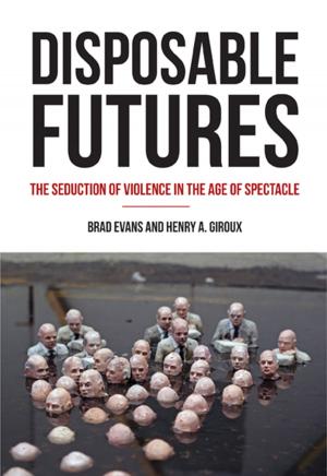 Cover of the book Disposable Futures by Ali Liebegott