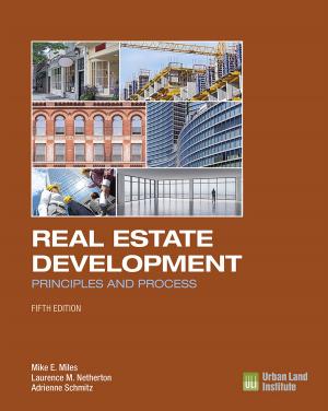 Cover of the book Real Estate Development - 5th Edition by William H. Hudnut III