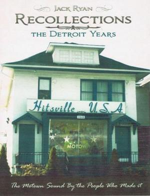 Cover of the book Recollections: The Motown Sound By The People Who Made It by Rev. Keith A. Gordon