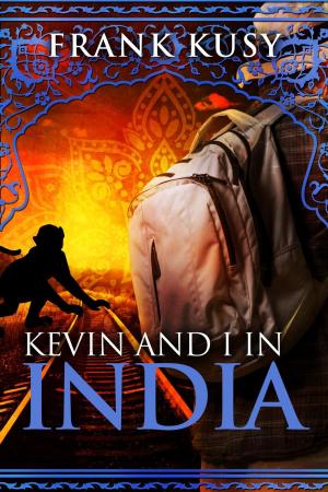 Book cover of Kevin and I in India