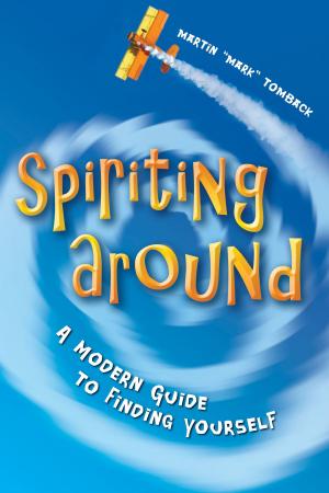 Book cover of Spiriting Around: A Modern Guide to Finding Yourself