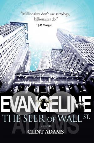Book cover of Evangeline: The Seer of Wall St.