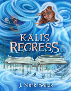 Cover of the book Kali's Regress by Melissa A. Joy