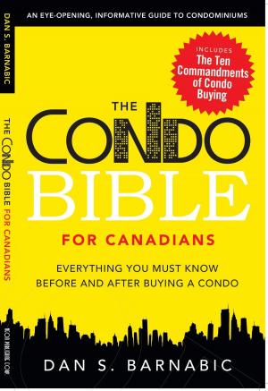 Cover of the book The Condo Bible for Canadians: Everything you must know before and after buying a condo by Douglas G. Marshall