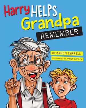Cover of the book Harry Helps Grandpa Remember by James Madison Paige